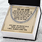 To My Son Necklace